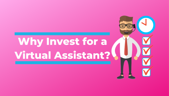 Investing In Hiring A Virtual Assistant For Your Business