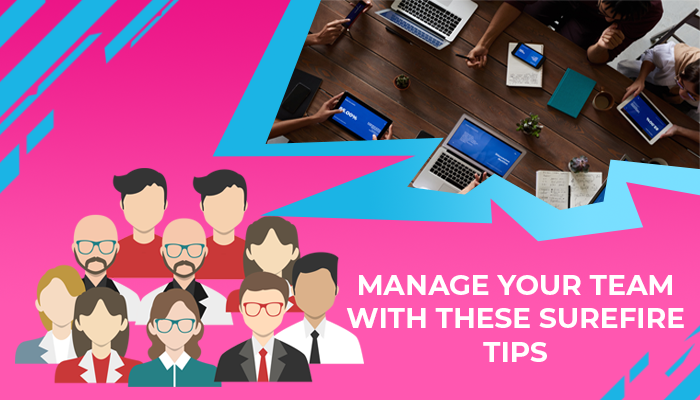 effective tips for successfully managing your virtual teams